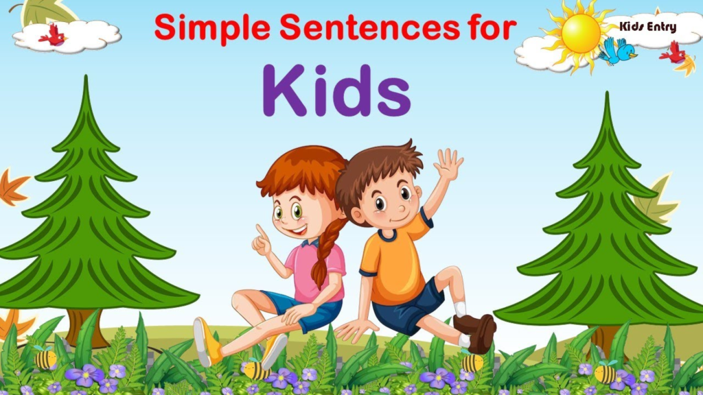 Simple Sentences for Kids